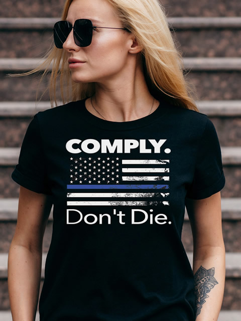 Comply Don't Die T-shirt