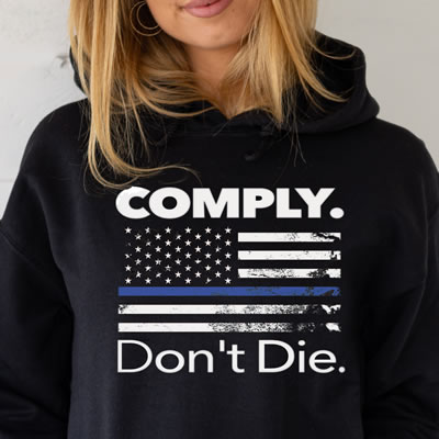 Comply Don't Die Hoodie